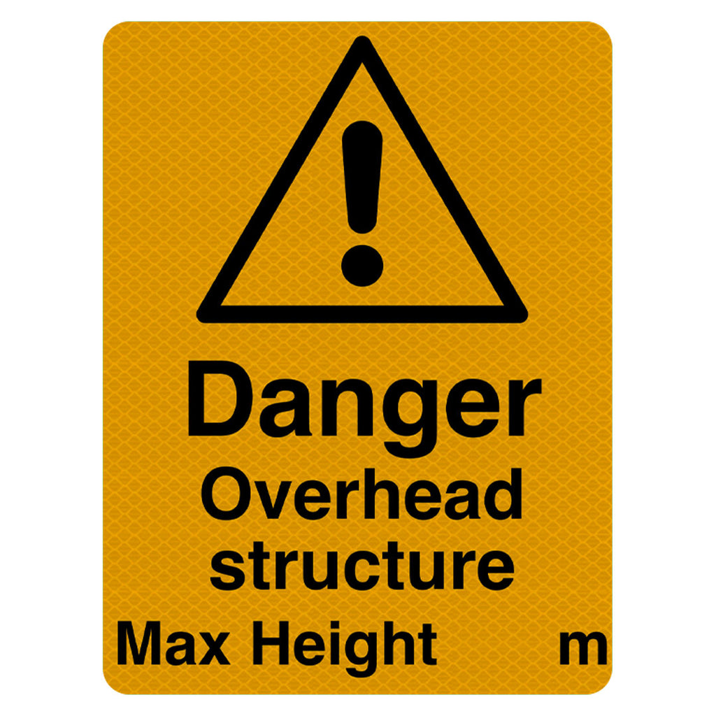 Danger Overhead Structure Max Height Sign R2/RA2 (fixings not included)