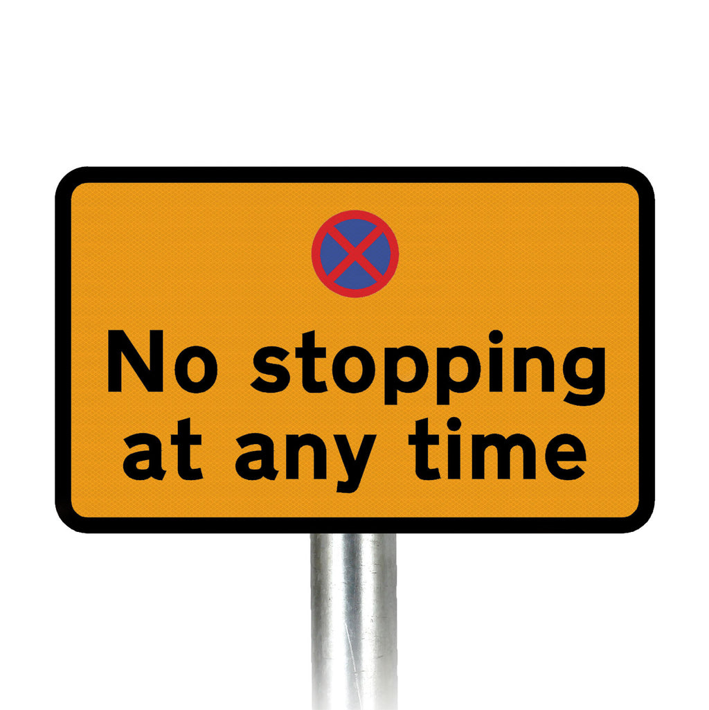 No Stopping At Any Time Post Mounted Sign - Dia 650.1v R2 / RA2