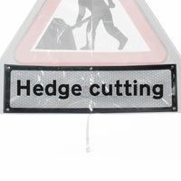 Hedge Cutting Roll Up Road Sign Supplementary Plate dia. 7001.1 / RA1