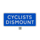 Post Mounted Cyclists Dismount Sign Dia 966 Start Safety UK post-mounted-cyclists-dismount-sign-dia-966-start-safety-uk