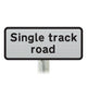 'Single track road' Supplementary Plate - Post Mount Diagram 519 R2/RA2