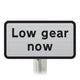 'Low gear now' Supplementary Plate - Post Mount Diagram 525 R2/RA2