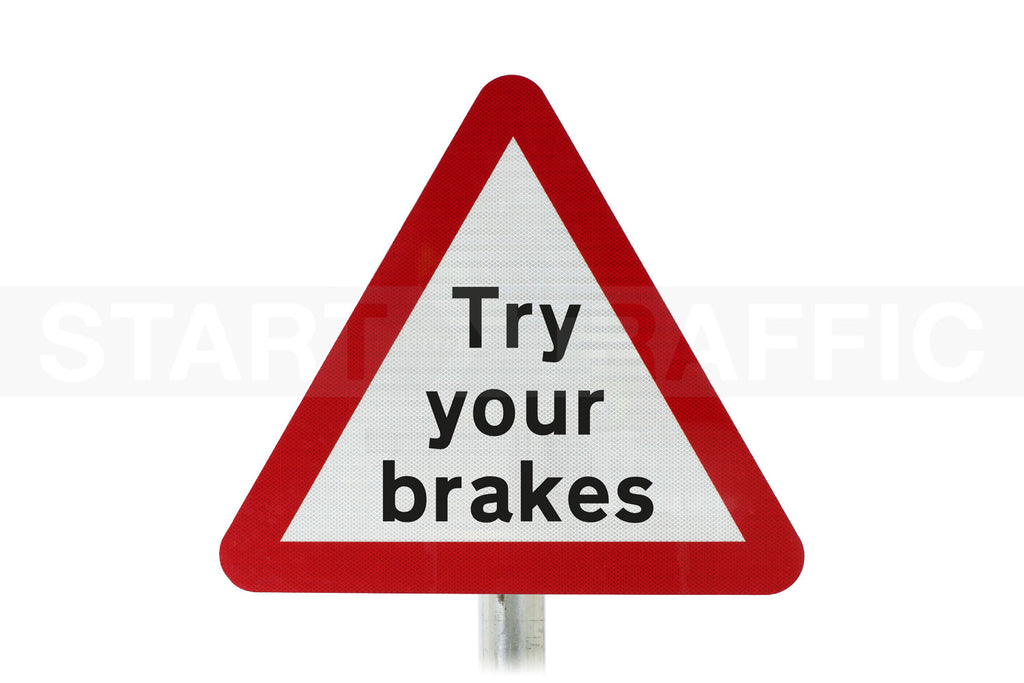 Try Your Brakes Post Mounted Sign - 554.1 R2/RA2 (Face Only)