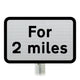 'For 2 miles' Supplementary Plate - Post Mount Dia 570 R2/RA2