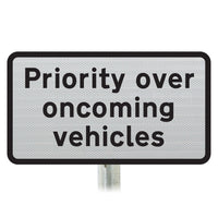 'Priority over oncoming vehicles' Supplementary Plate - Post Mount Dia 811.1 R2/RA2