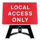 Local Access Only Sign QuickFit EnduraSign Dia 7010.1| 1050x750mm