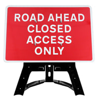 Road Ahead Closed Access Only Sign QuickFit EnduraSign | 1050x750mm