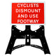 Cyclists Dismount And Use Footway Sign QuickFit EnduraSign Dia. 7018.1 | 600x450mm