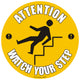 Attention Watch Your Step Floor Sign - Self Adhesive