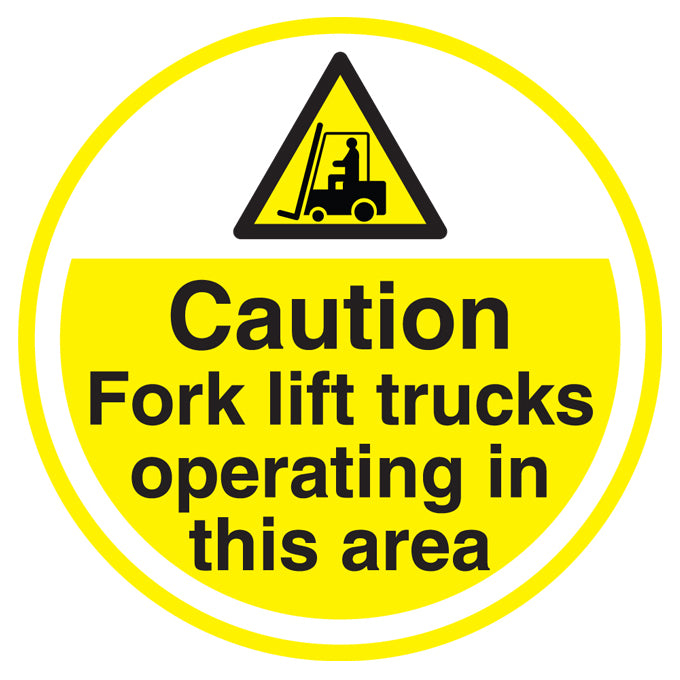 Caution Fork Lift Trucks Floor Sign - 430mm - Self Adhesive