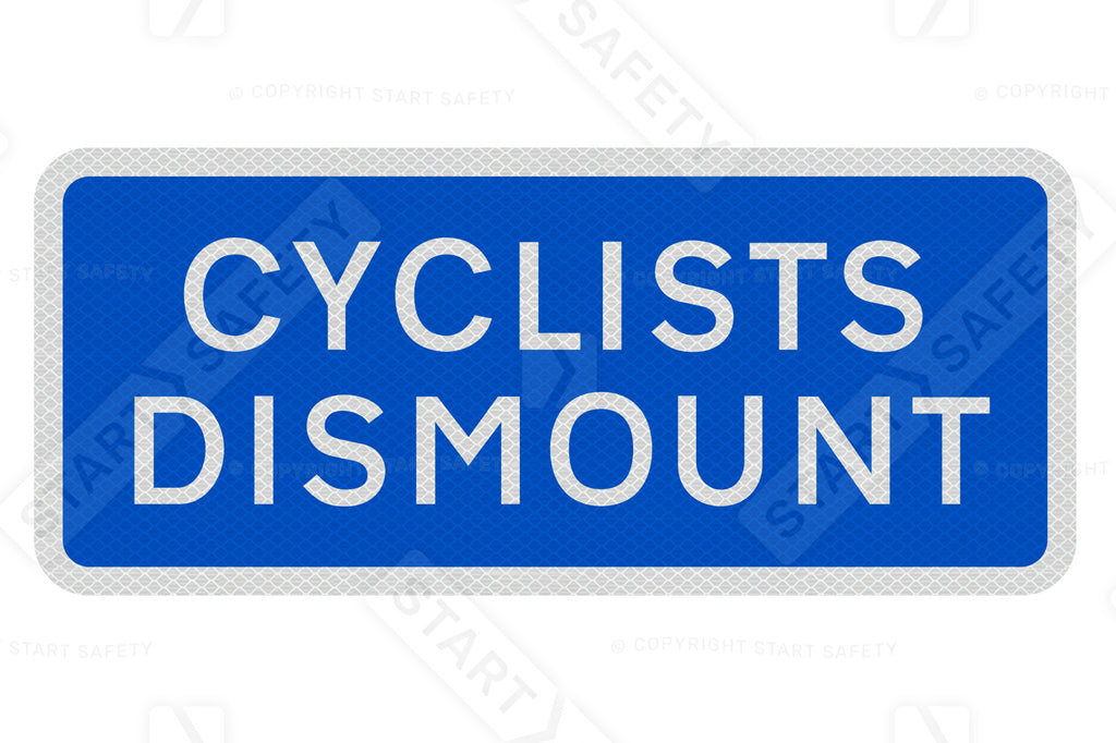 ‘CYCLISTS DISMOUNT’ Dia. 966 - Post Mounted Sign - Composite Inc. Channel/ RA2