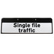 Single file traffic Sign QuickFit EnduraSign Drop Supp Plate Dia 518 | 870x275mm (face only)