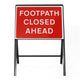 Footpath Closed Ahead Sign - Zintec Metal Sign Face | 600x450mm