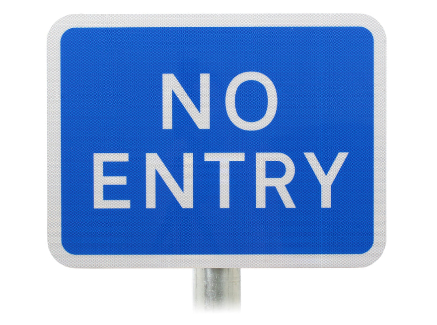 NO ENTRY Sign DIA 836 Post Mounted Various Sizes R2/RA2