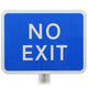 NO EXIT Sign DIA 835 Post Mounted Various Sizes R2/RA2