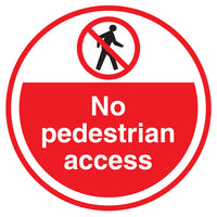 No Pedestrian Access Floor Sign - Self Adhesive