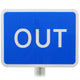 OUT Sign DIA 834 Post Mounted Various Sizes R2/RA2