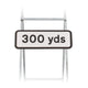 300 Yards Sign Quick Fit  (face only) | Dia. 572 | Colour Choice|  725x275mm