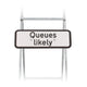 Queues likely Sign Quick Fit  (face only) | Dia. 584.1