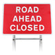 Road Ahead Closed Sign Diagram 7010.1 |Quick Fit (face only) | 1050x750mm