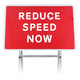 Reduce Speed Now ' Dia 511 | Quick Fit Sign (Face Only) | 1050x750mm