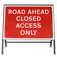 Road Ahead Closed Access Only Sign - Zintec Metal Sign Face | 1050x750mm