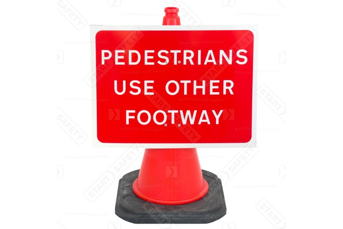'Pedestrians Use Other Footway' Cone Sign 600mm (Cone Sold Separately)