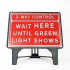 3-Way Control | Wait HERE Until Green Light Shows Sign - Q-Sign