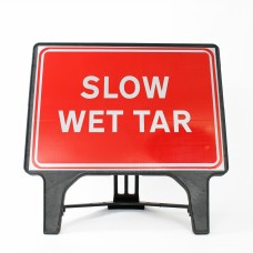 Slow Wet Tar Sign - Q-Sign