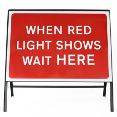 When Red Light Shows Wait Here Sign - Zintec Metal Sign Dia 7011 Face | 1050x750mm
