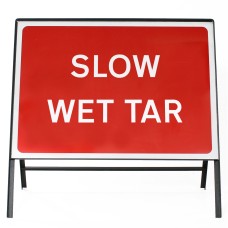 Slow Wet Tar Sign - Zintec Metal Sign Dia 7010.1 Face | 1050x750mm