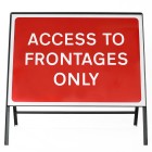 Access to Frontages Only Sign - Zintec Metal Sign Face | 1050x750mm