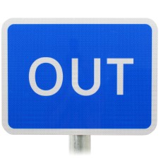 OUT Sign DIA 834 Post Mounted Various Sizes R2/RA2