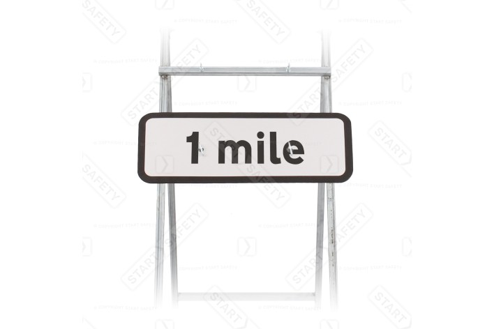 572 1 Mile Supplementary Sign for Quick Fit Sign Mounting (face only)