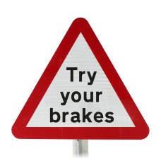 Try Your Brakes Post Mounted Sign - 554.1 R2/RA2 (Face Only)