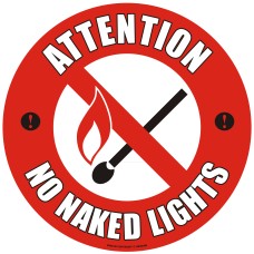 Attention No Naked Lights Floor Sign - Self Adhesive