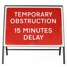 Temporary Obstruction 15 Minutes Delay Sign - Zintec Metal Sign Face | 1050x750mm