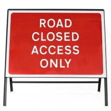 Road Closed Access Only Sign - Zintec Metal Sign Face | 1050x750mm