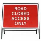 Road Closed Access Only Sign - Zintec Metal Sign Face | 1050x750mm