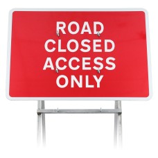 Road Closed Access Only Sign |Quick Fit (face only) | 1050x750mm