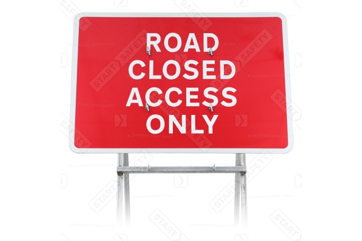 Road Closed Access Only Sign Quick Fit Sign(face only)