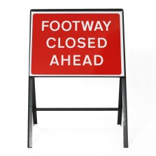 Footway Closed Ahead Sign - Zintec Metal Sign Face  | 600x450mm