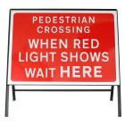 Pedestrian Crossing When Red Light Shows Wait Here Sign - Zintec Metal Sign Dia 7011.2 Face  | 1050x750mm