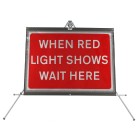 When Red Light Shows Wait Here dia. 7011 - Roll Up Sign / RA1 | 1050x750mm