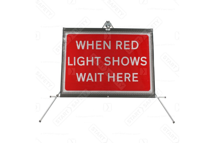 When Red Light Shows Wait Here Classic Roll Up Road Sign 1050x750mm