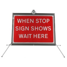 When Stop Sign Shows Wait Here dia. 7011 - Roll Up Sign / RA1 | 1050x750mm