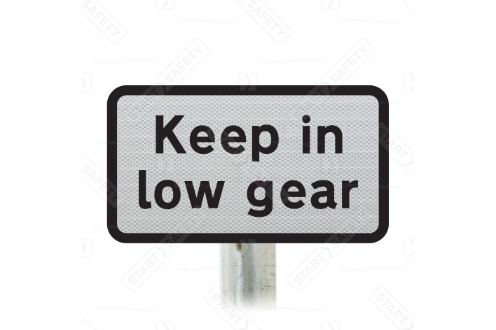 Keep in low gear Sup Plate Road Sign Post Mounted 526 (Face Only)