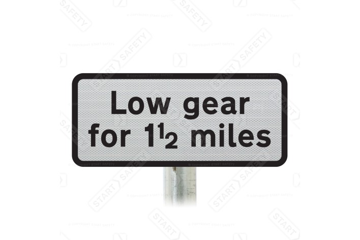 Low gear for 1 1/2 miles Sup Plate Road Sign Post Mounted 527 (Face Only)