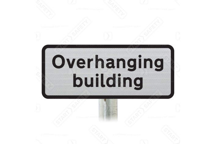 Overhanging building Sup Plate Road Sign Post Mounted 530.1 (Face Only)