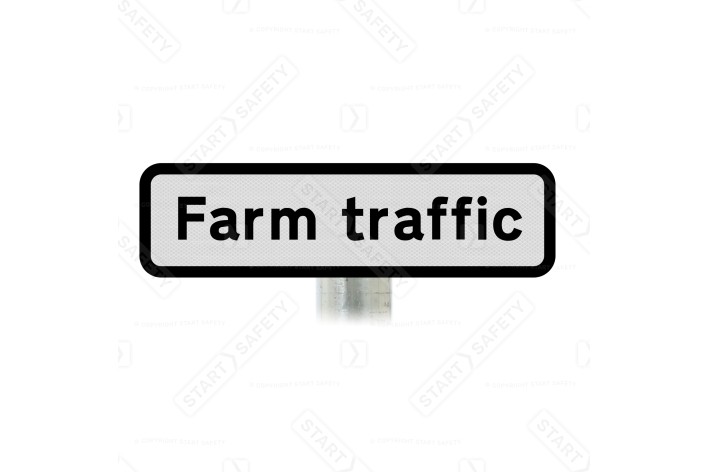 Farm traffic  Sup Plate Road Sign Post Mounted (Face Only)